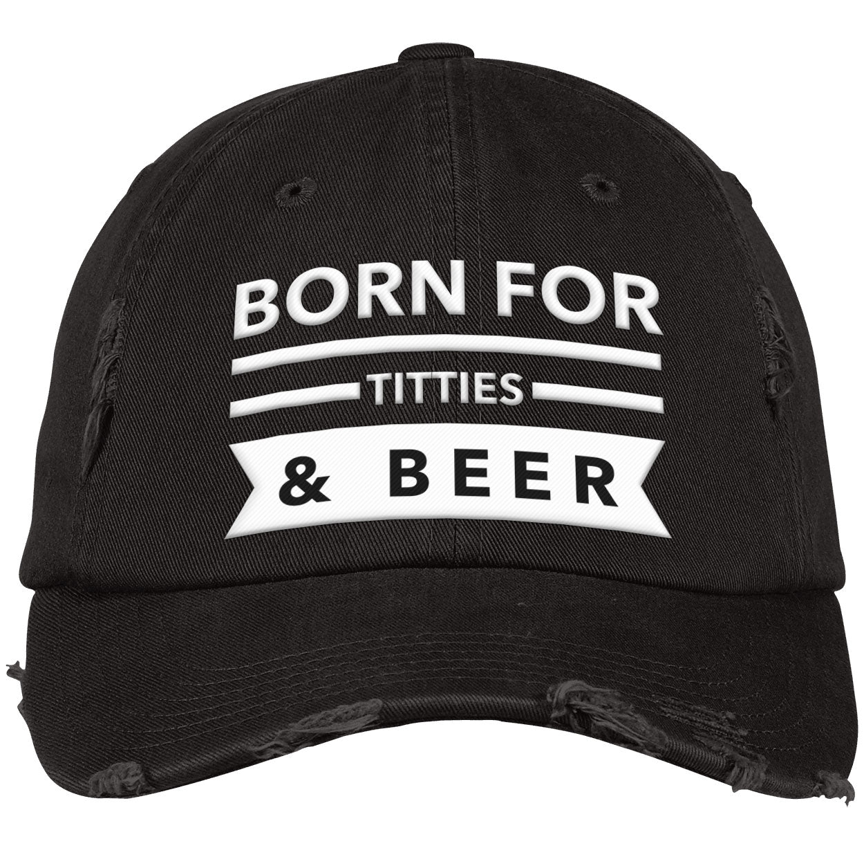 Born For Titties & BEER | Cap