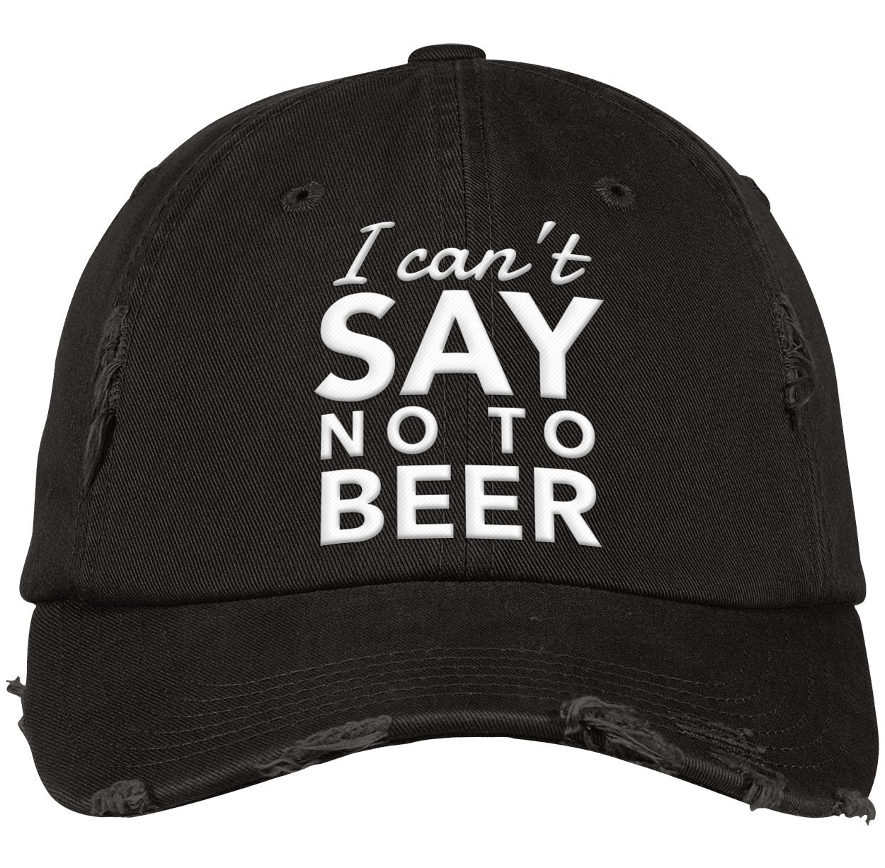 Can't Say No To Beer | Distressed Dad Cap