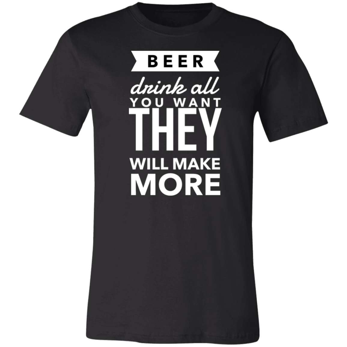 BEER! Drink More | Unisex Jersey Short-Sleeve T-Shirt