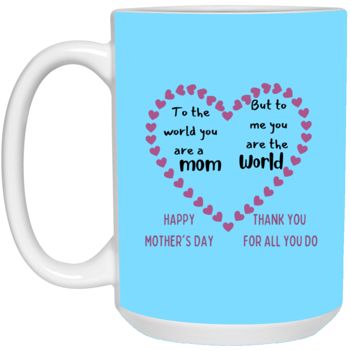 Mother's Day Thank you Mug