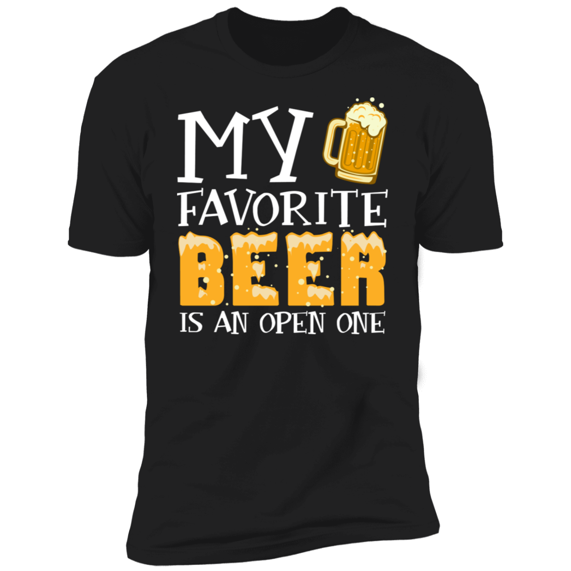 My Favorite Beer Short Sleeve T-Shirt