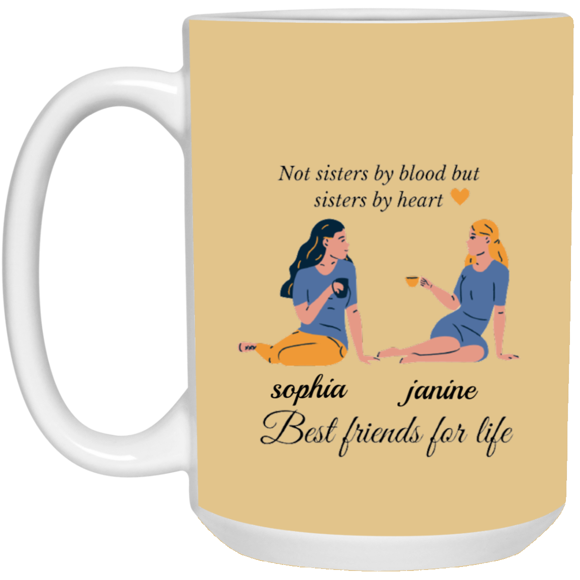 Get Not Sisters By Blood But Sisters By Heart Mug, Best Friends