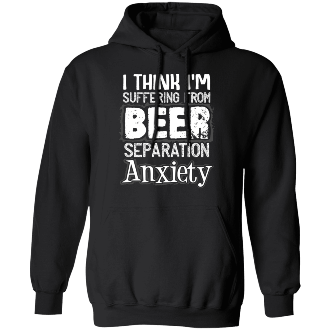 Beer Anxiety | Pullover Hoodie