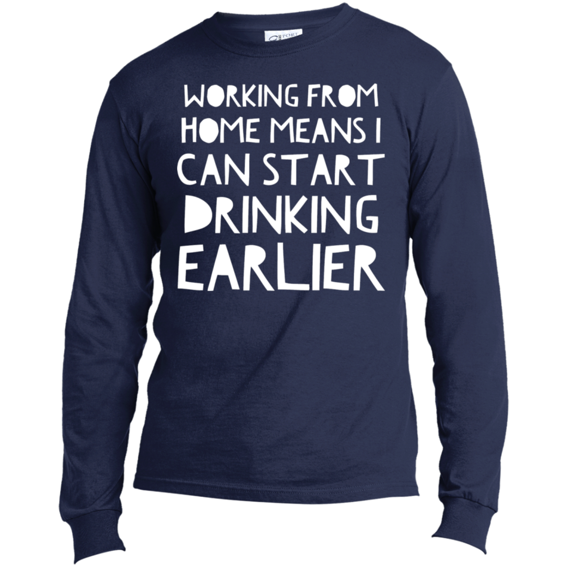 Working From Home | Long Sleeve Made in the US T-Shirt