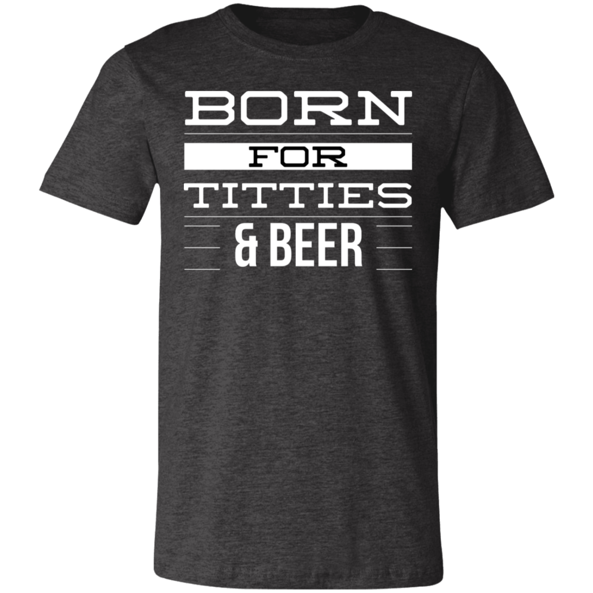 Born For Titties & BEER | Unisex Jersey Short-Sleeve T-Shirt