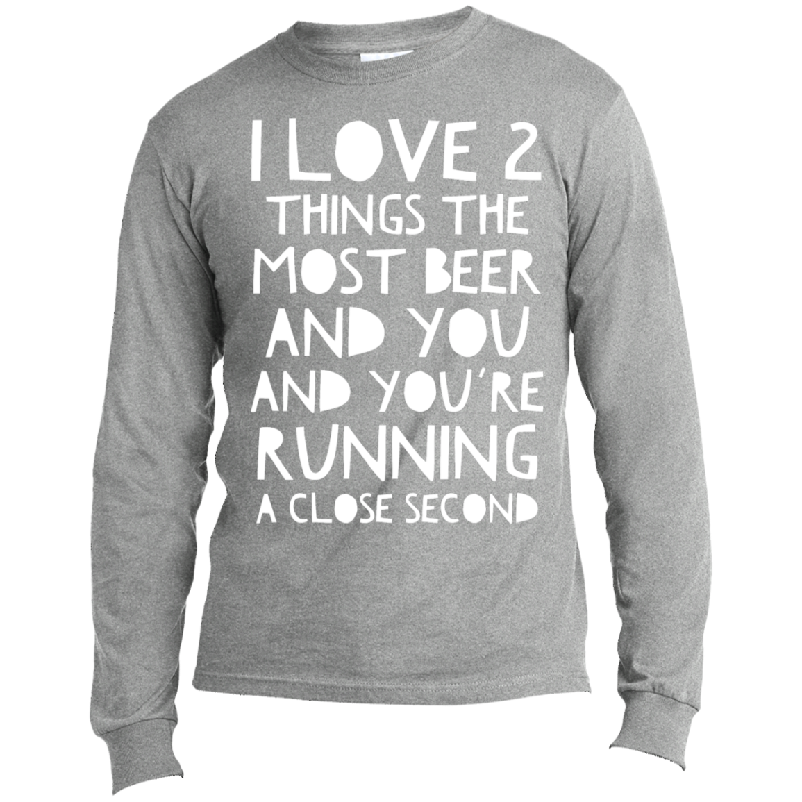 Love Beer & You | Long Sleeve Made in the US T-Shirt