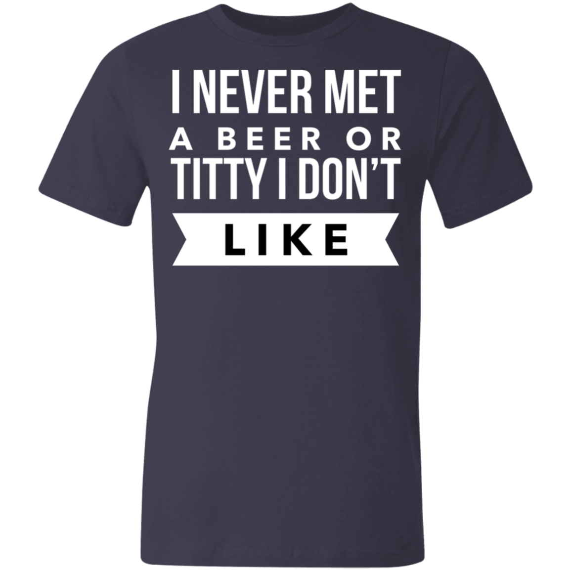 Beer & Titty | Unisex Made in the USA Jersey Short-Sleeve T-Shirt