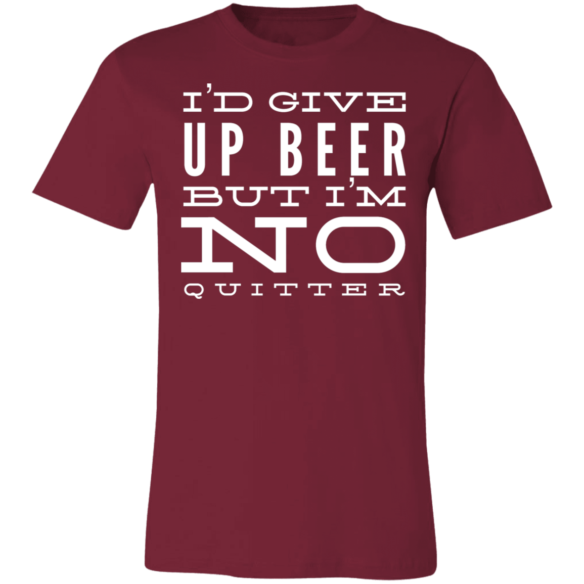 I'd Give Up On Beer | Unisex Jersey Short-Sleeve T-Shirt