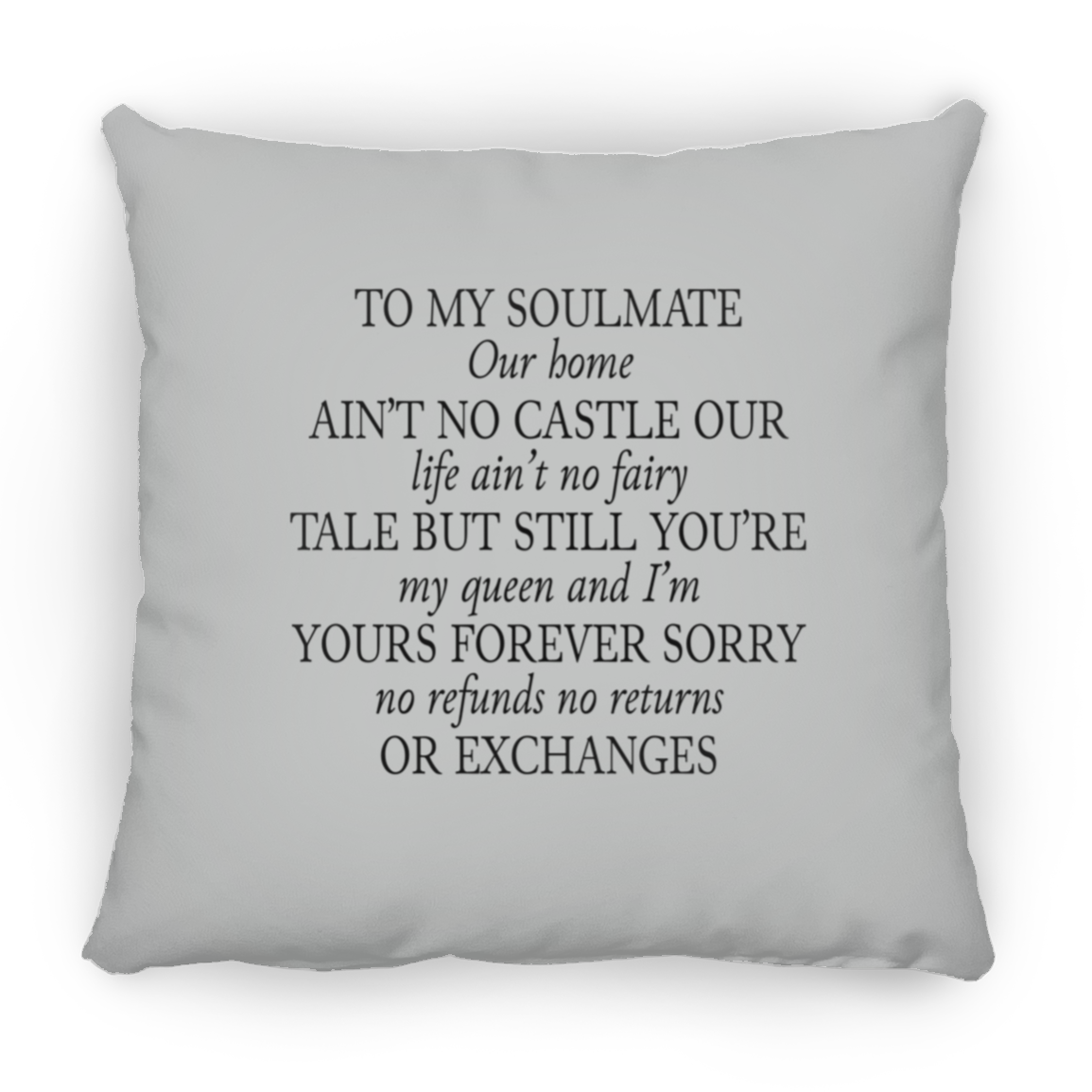 To My Soulmate | Square Pillow