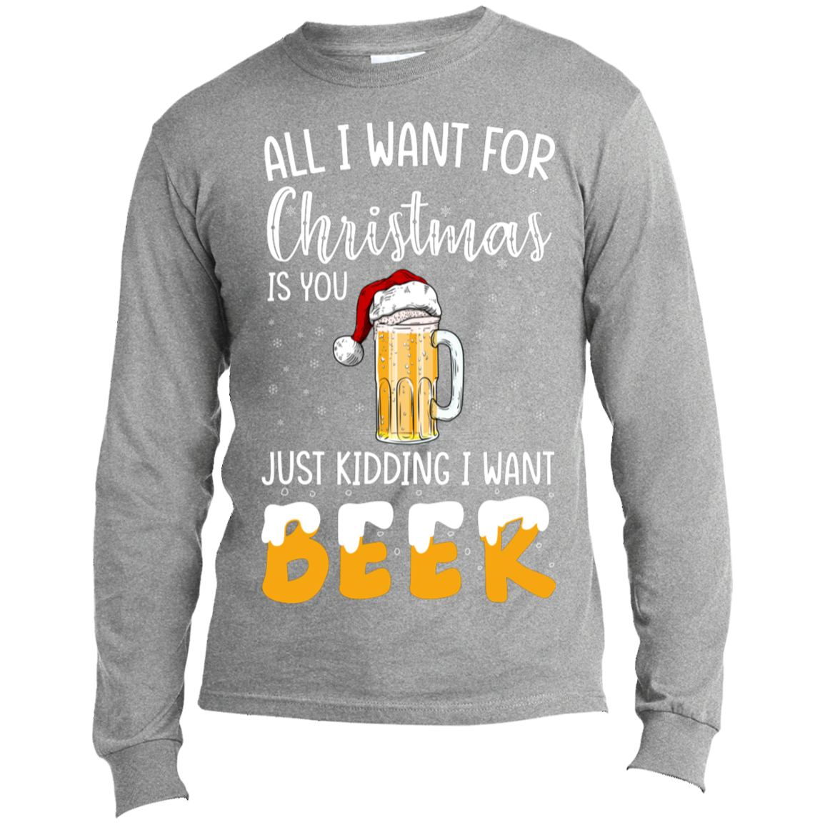 All I Want For Christmas | Long Sleeve Made in the US T-Shirt