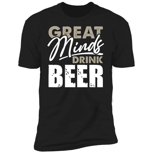 Great Mind Drink Beer T-Shirt