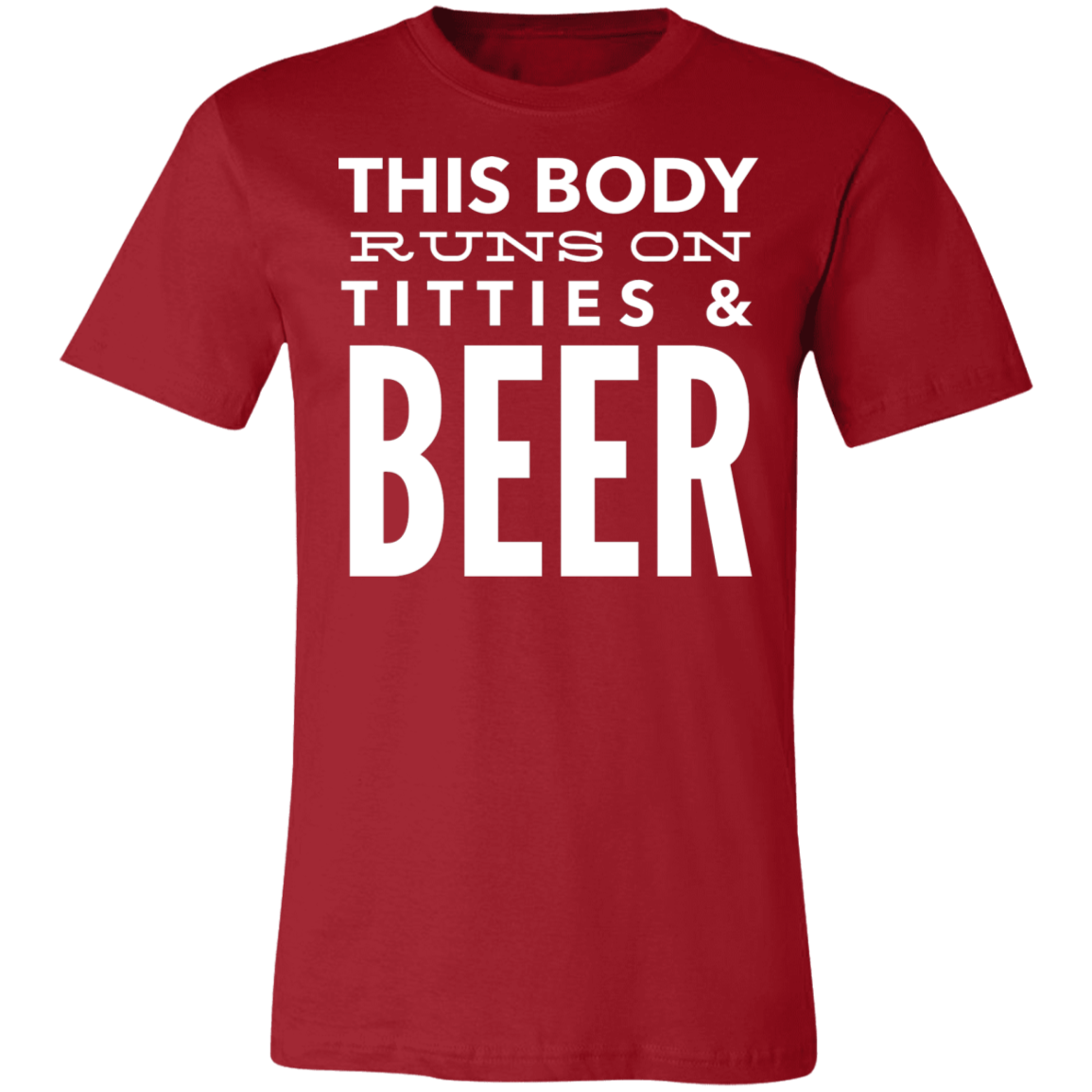 This Body Runs On Titties & BEER | Unisex Jersey Short-Sleeve T-Shirt