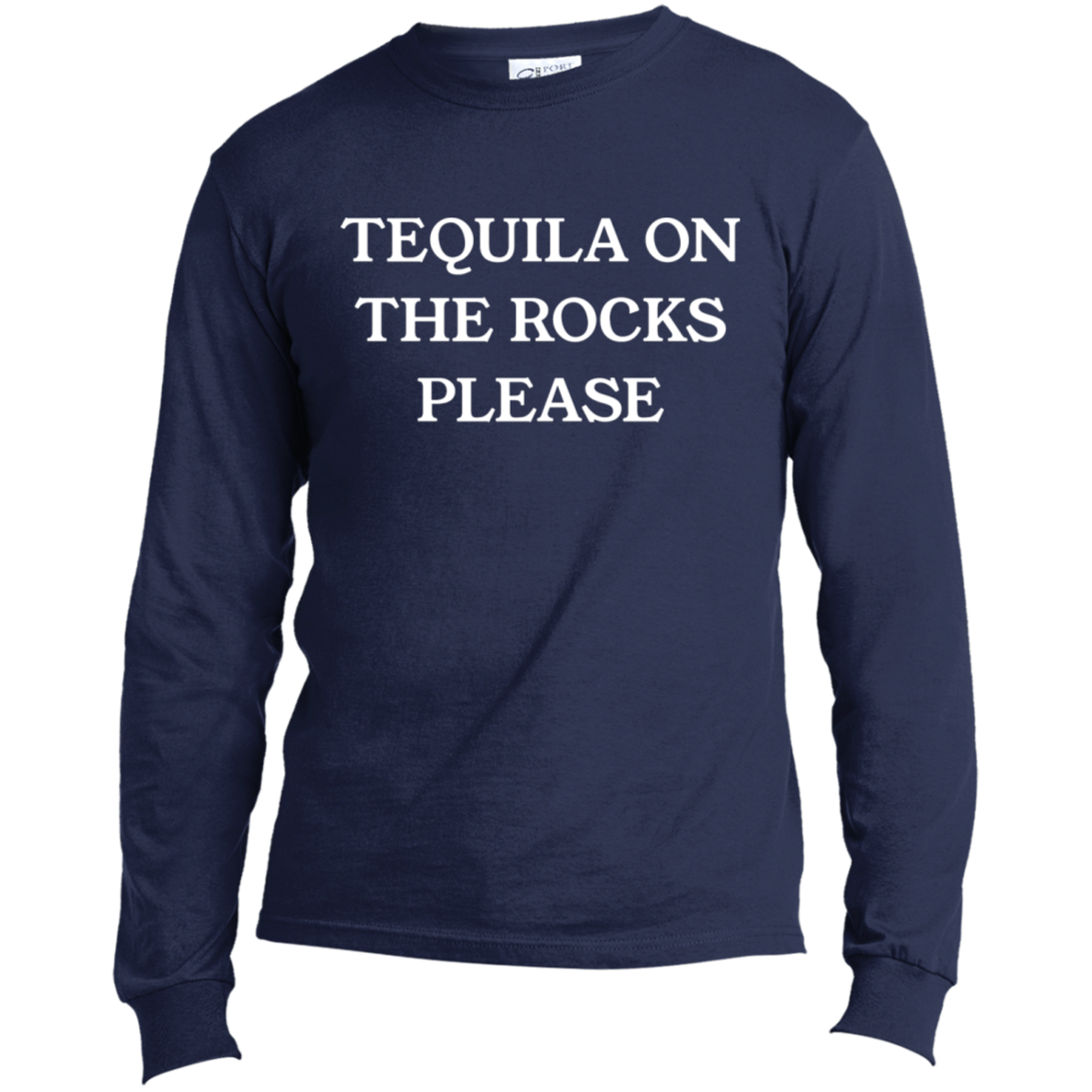 Tequila On The Rocks | Long Sleeve Made in the US T-Shirt