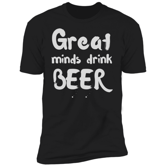 Great Minds Drink BEER Short Sleeve T-Shirt