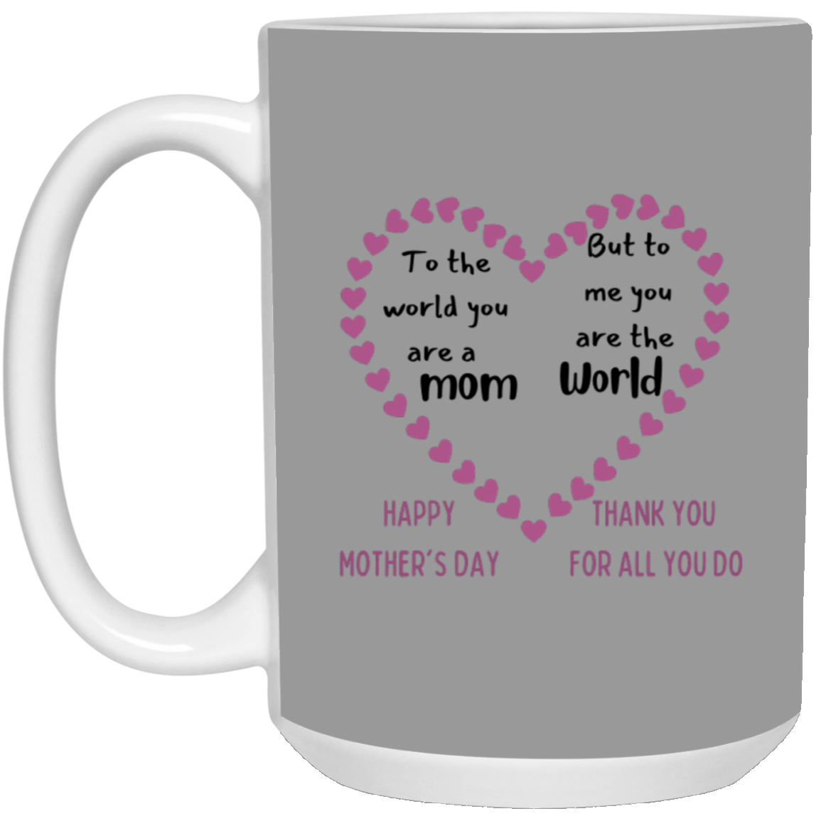 Mother's Day Thank you Mug