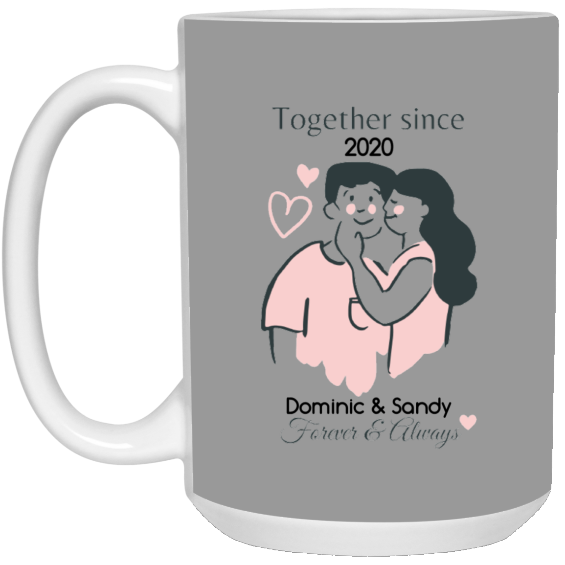 FOREVER & ALWAYS | Mug