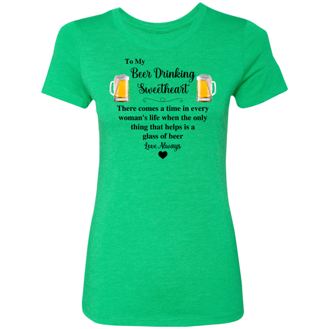 Beer Drinking Sweetheart Ladies' Triblend T-Shirt