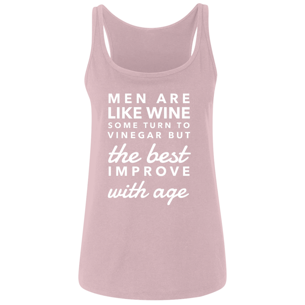 Men Are Like Wine | Ladies Top