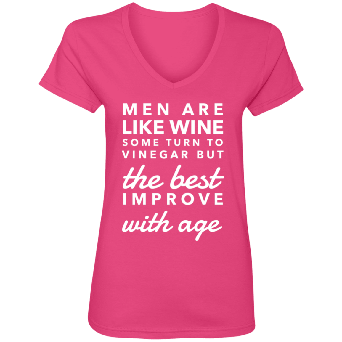 Men Are Like Wine | Ladies Top