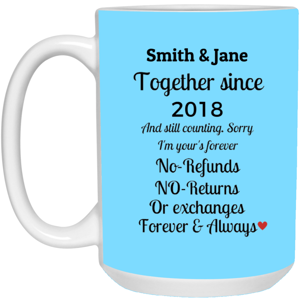 Forever & Always| Mug