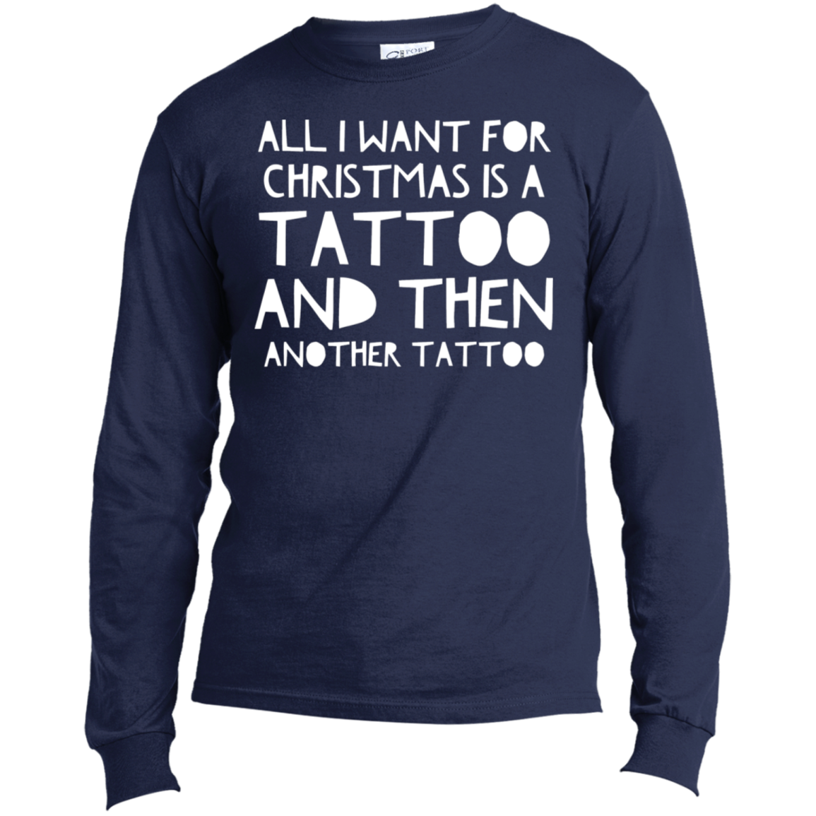 Tattoo For Christmas | Long Sleeve Made in the US T-Shirt