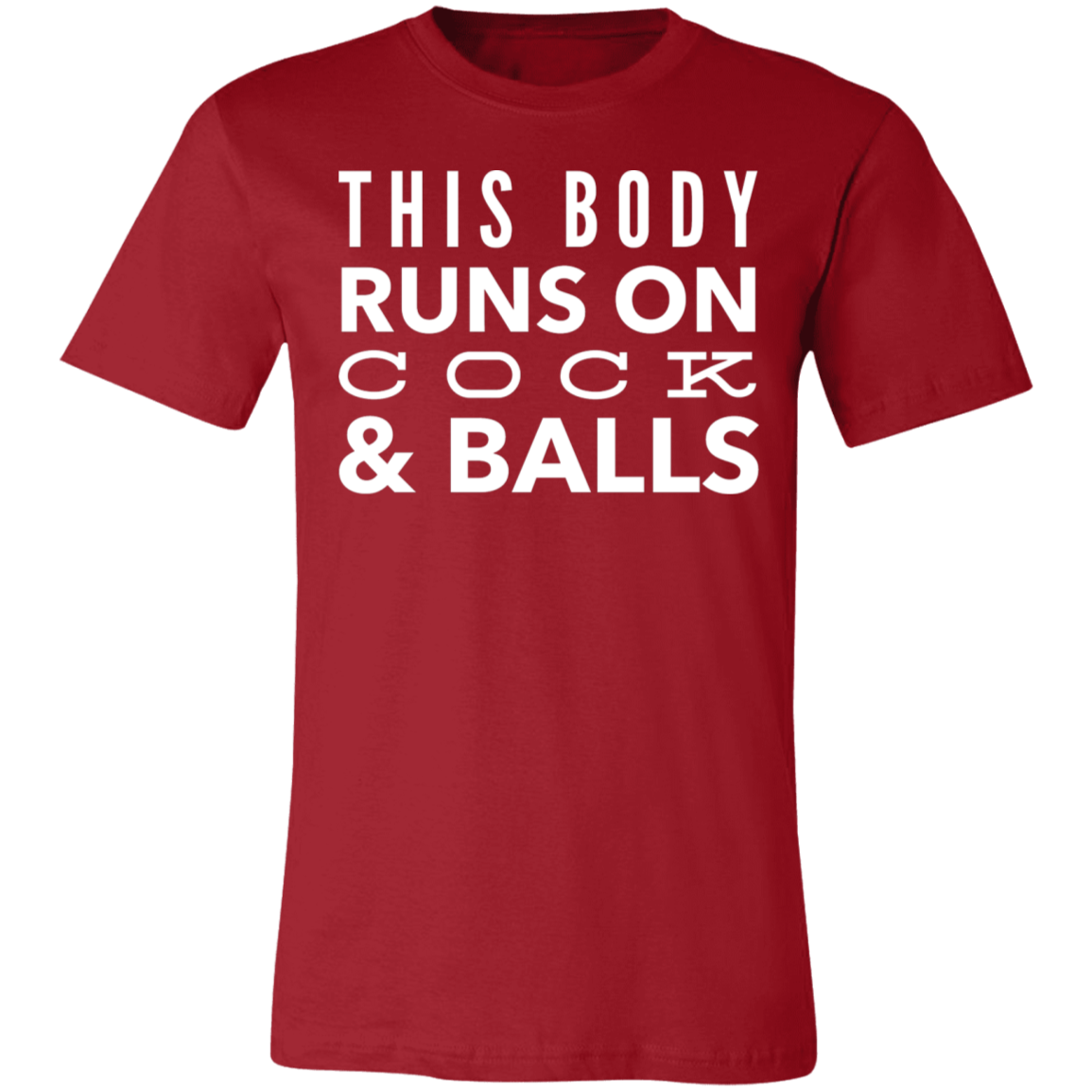 This Body Runs On Cock & Balls | Unisex Jersey Short-Sleeve T-Shirt