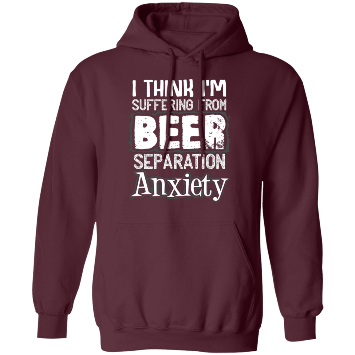 Beer Anxiety | Pullover Hoodie