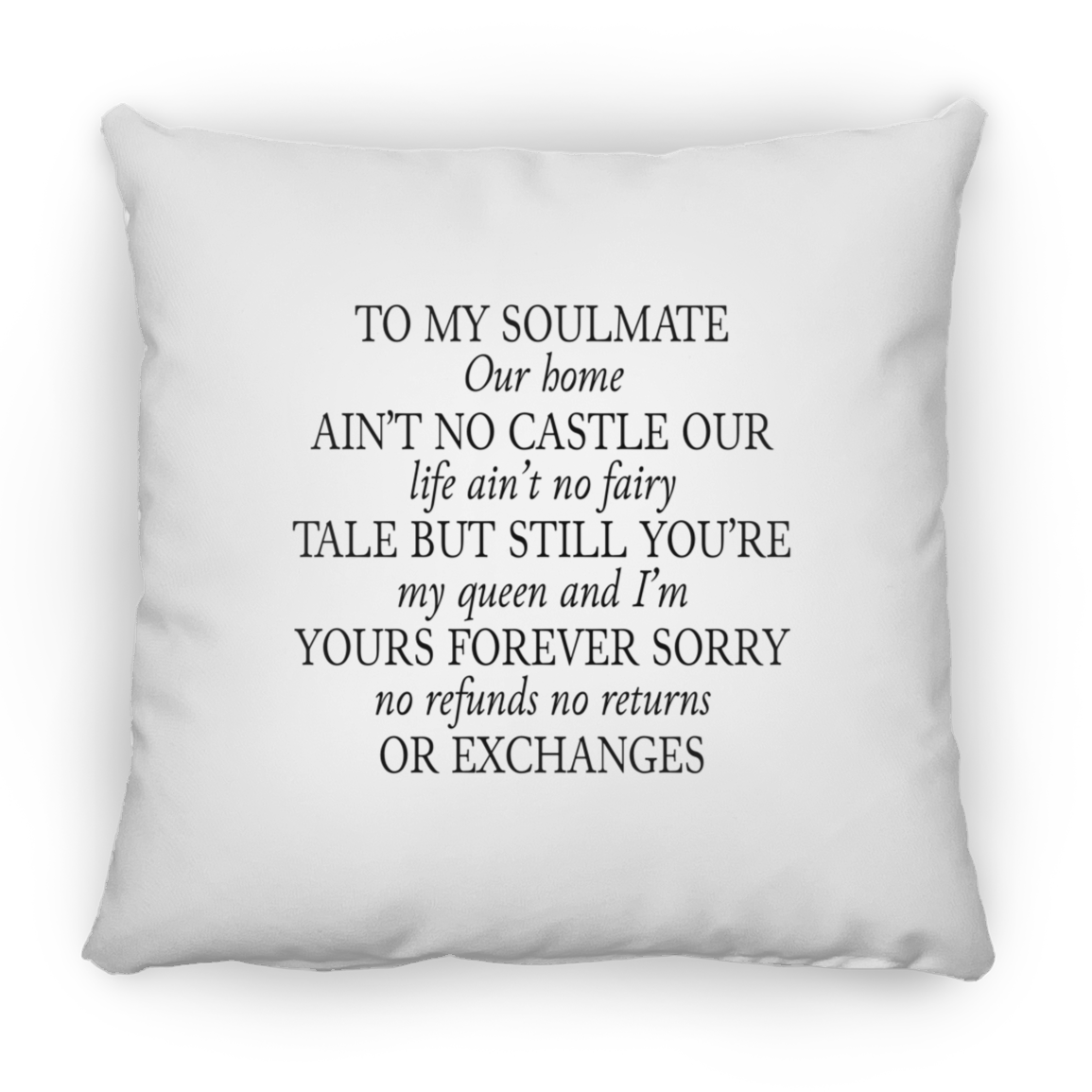 To My Soulmate | Square Pillow