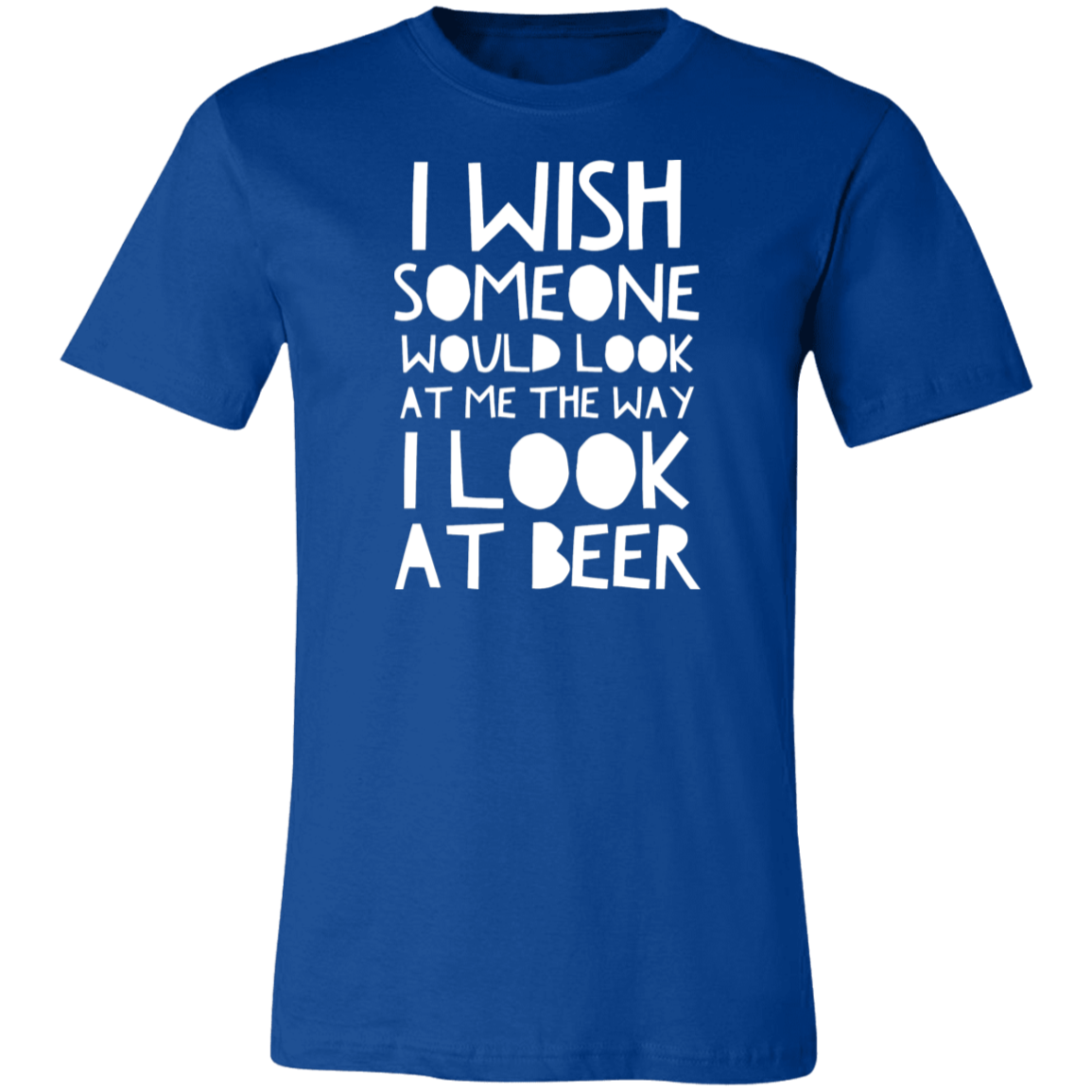 Look At Me Like A Beer | Unisex Jersey Short-Sleeve T-Shirt