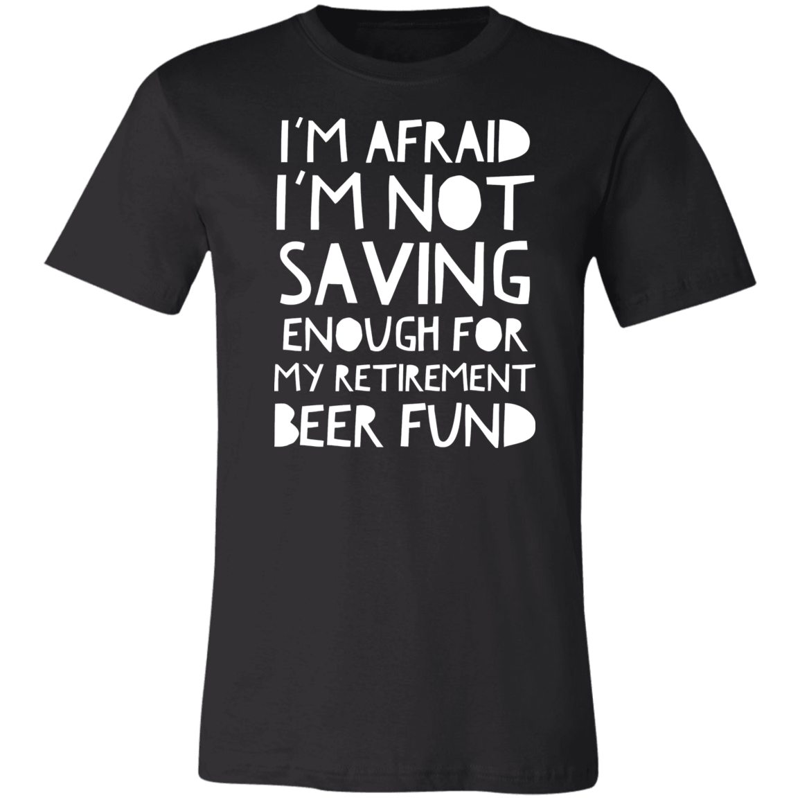 Retirement Beer Fund | Unisex Jersey Short-Sleeve T-Shirt