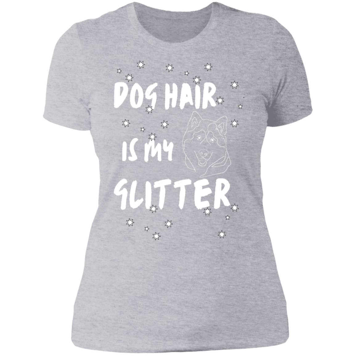 Dog Hair Is My Glitter | T-Shirt