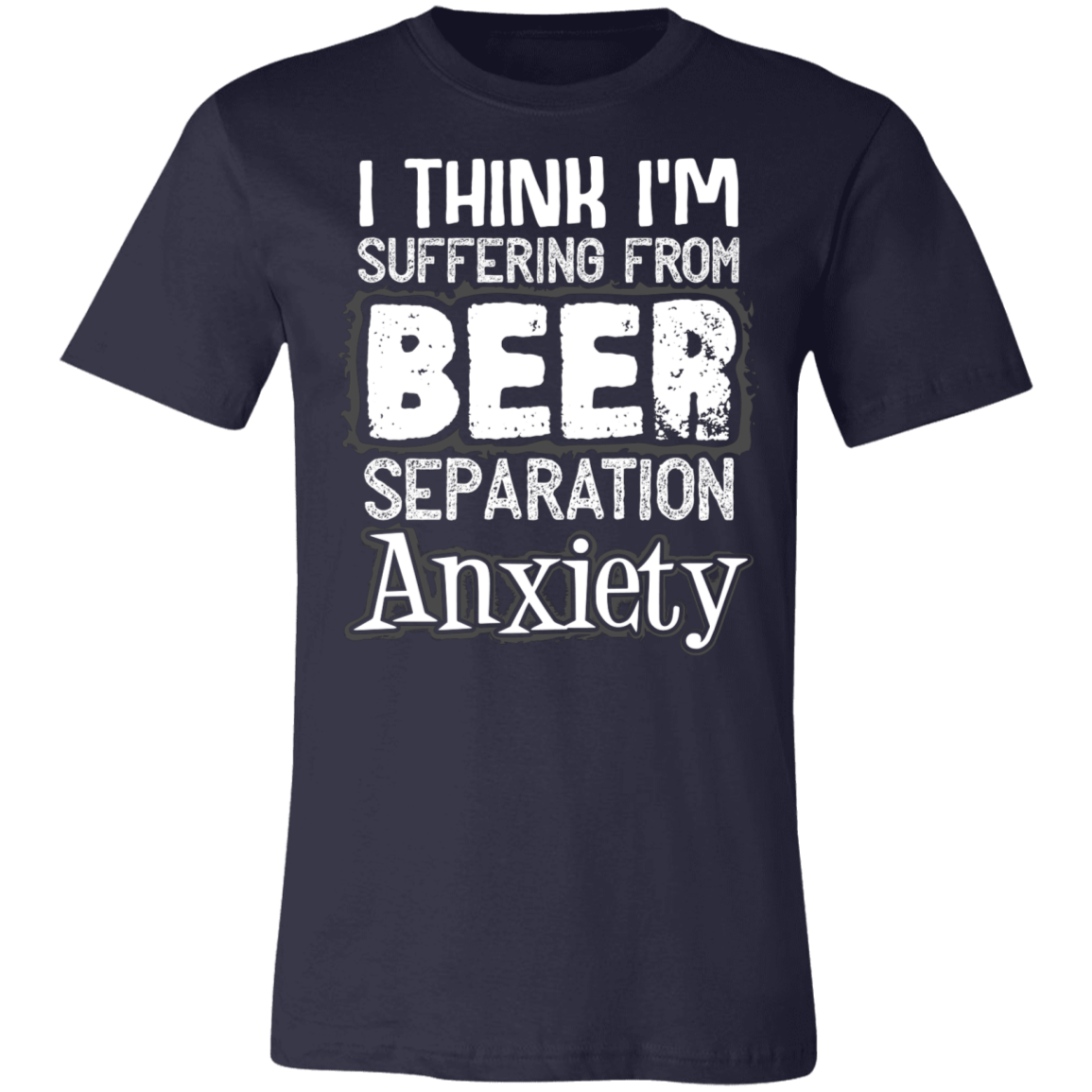 Beer Anxiety | Unisex Jersey Short-Sleeve T-Shirt