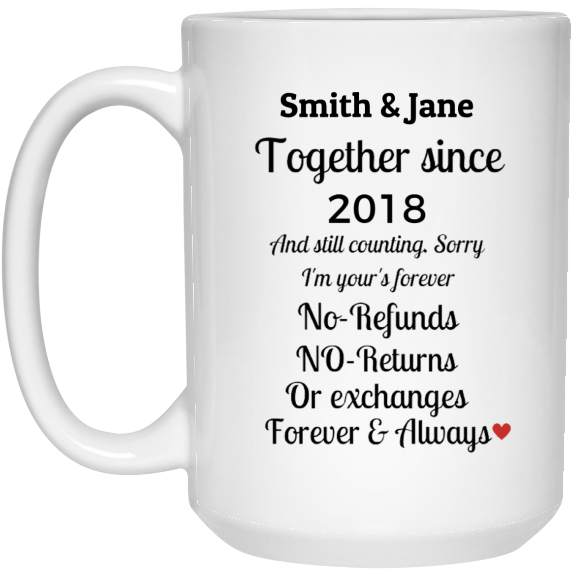 Forever & Always| Mug