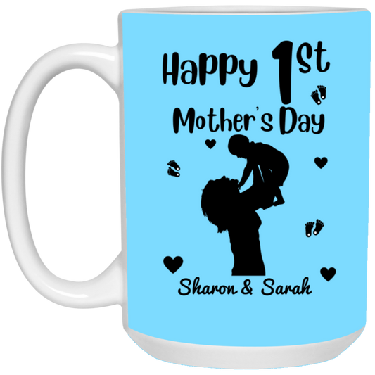 1st Mother's Day Mug