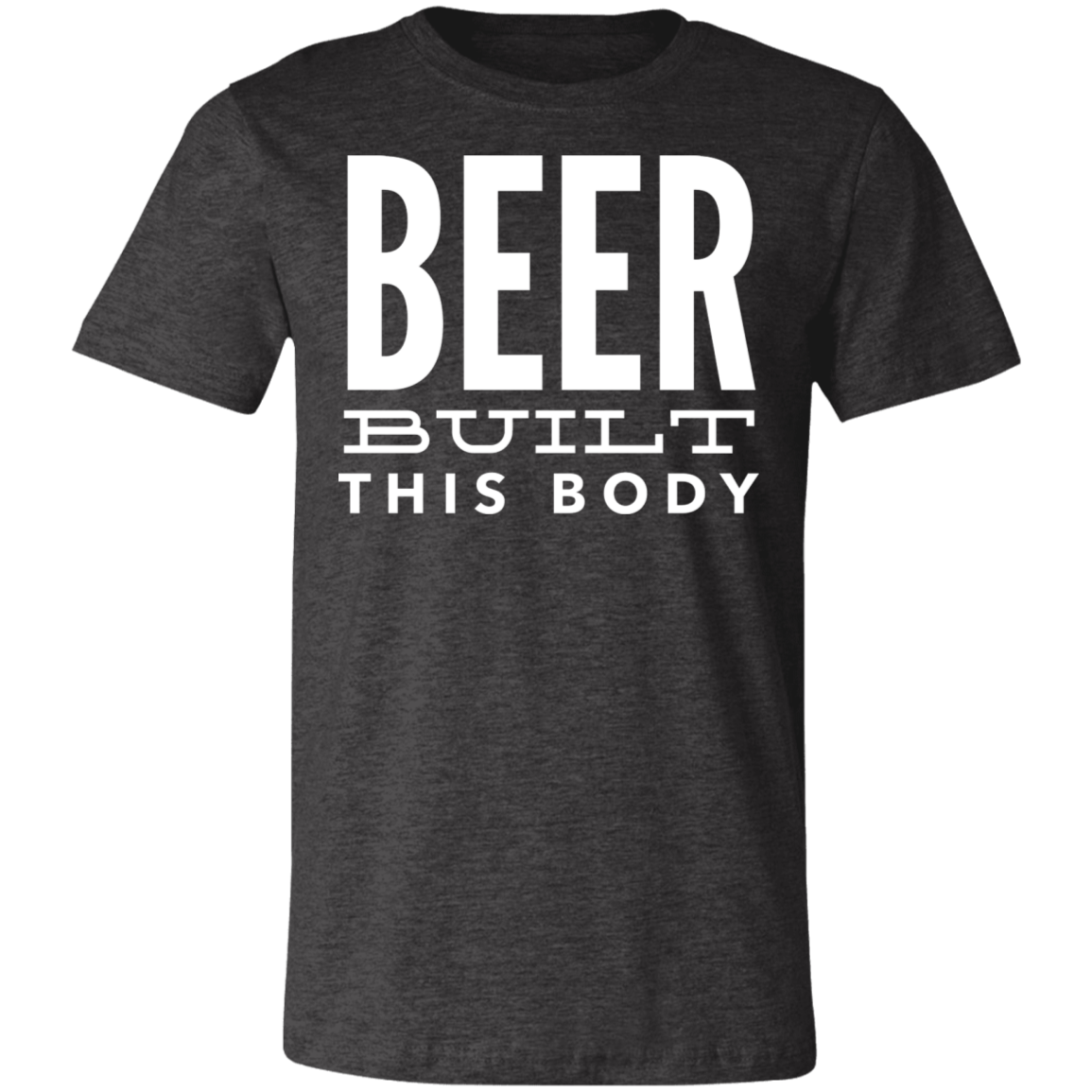 BEER Built This Body | Unisex Jersey Short-Sleeve T-Shirt