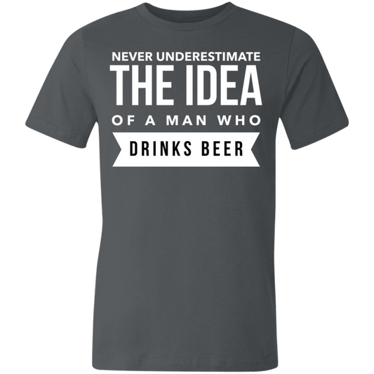 Man Who Drink Beer | Unisex Made in the USA Jersey Short-Sleeve T-Shirt