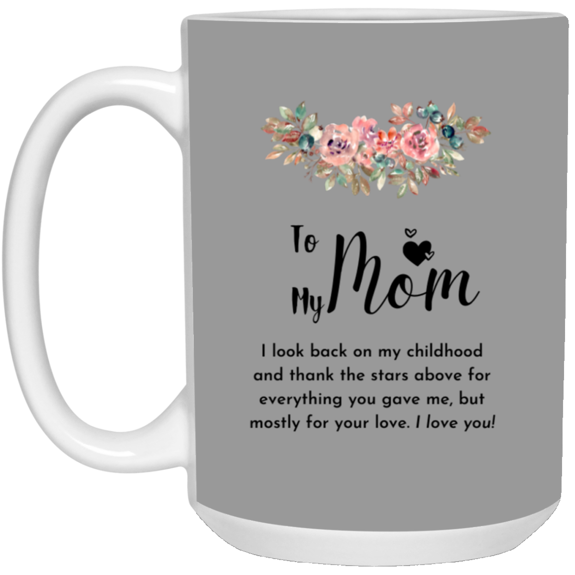 To My Mom Mug