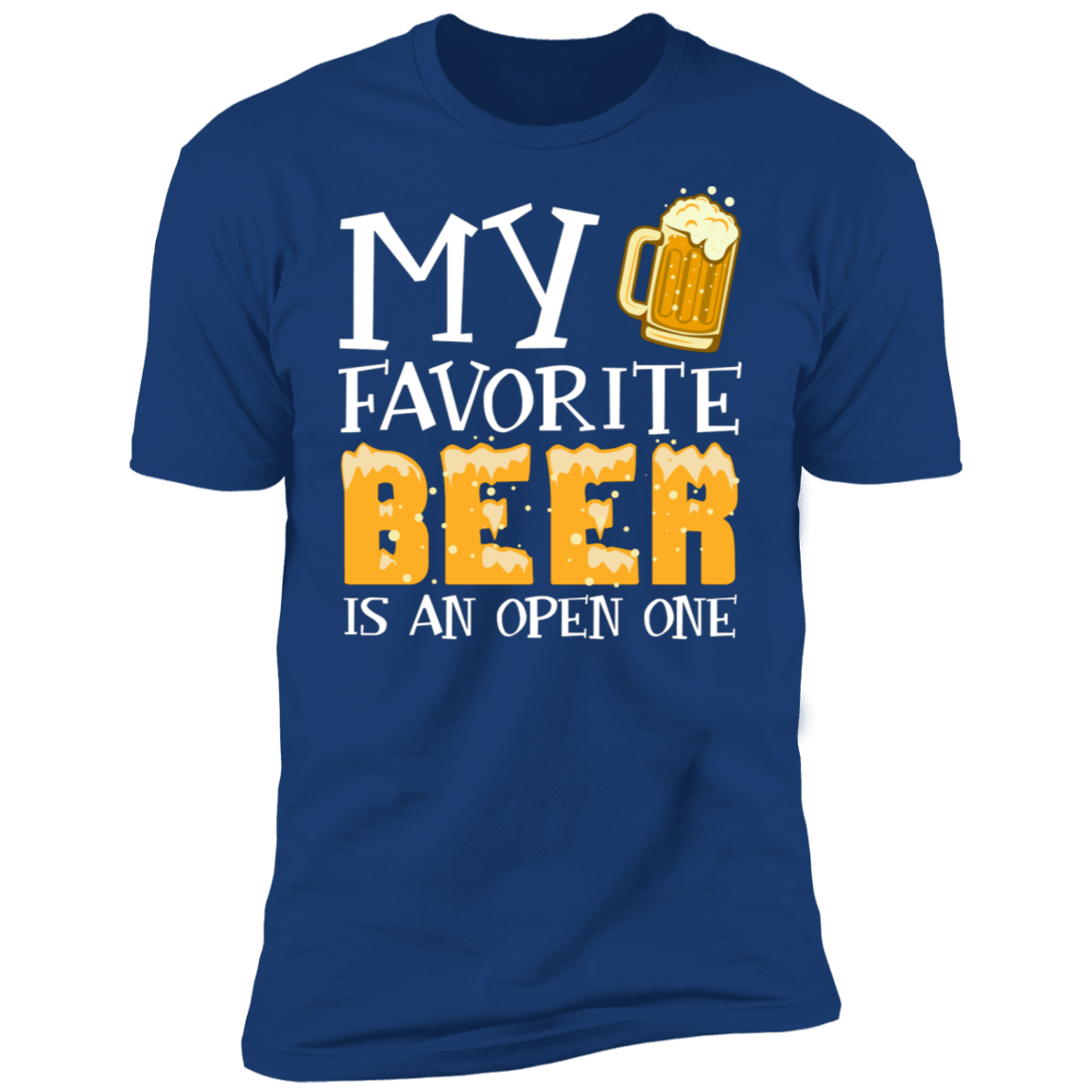 My Favorite Beer Short Sleeve T-Shirt