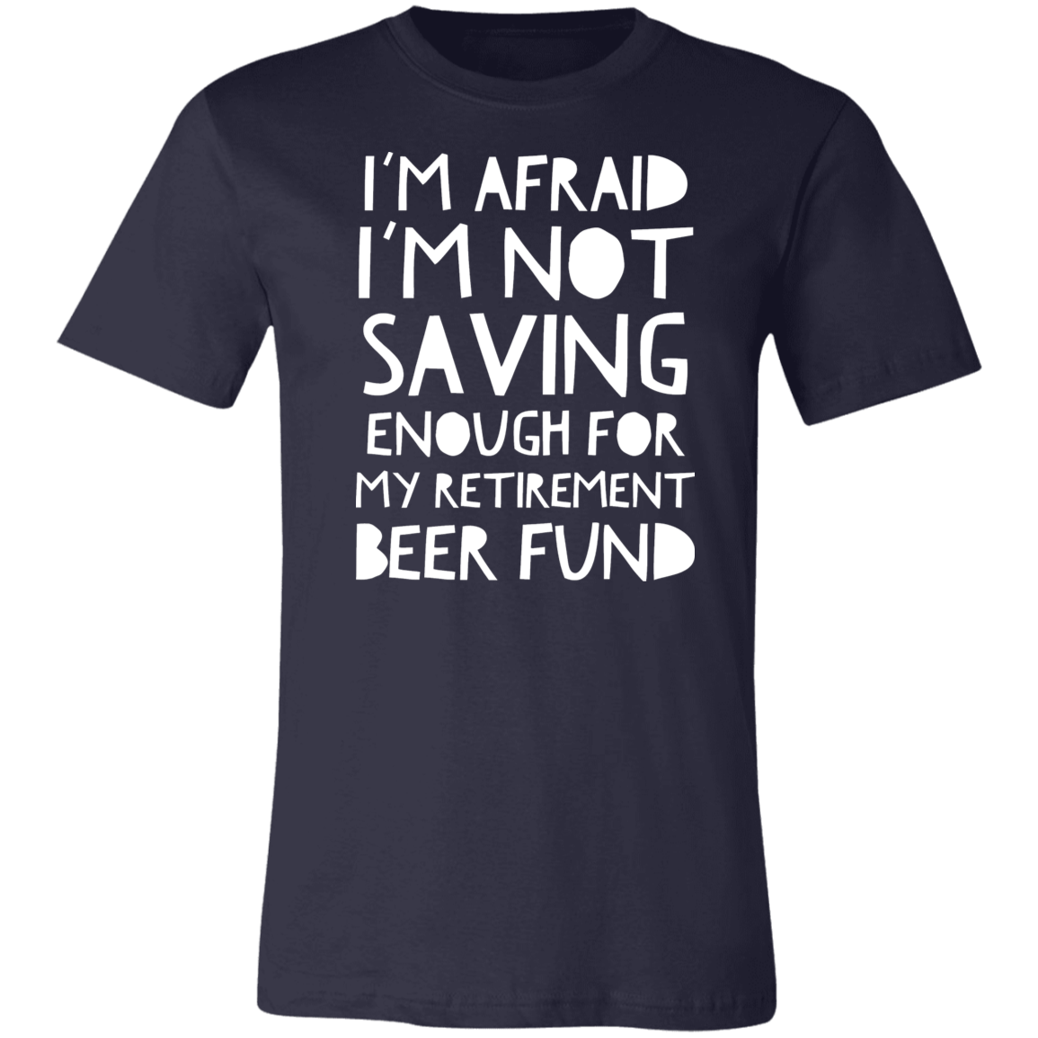 Retirement Beer Fund | Unisex Jersey Short-Sleeve T-Shirt