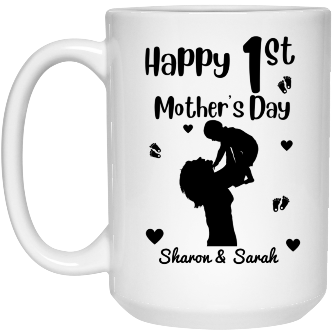 1st Mother's Day Mug