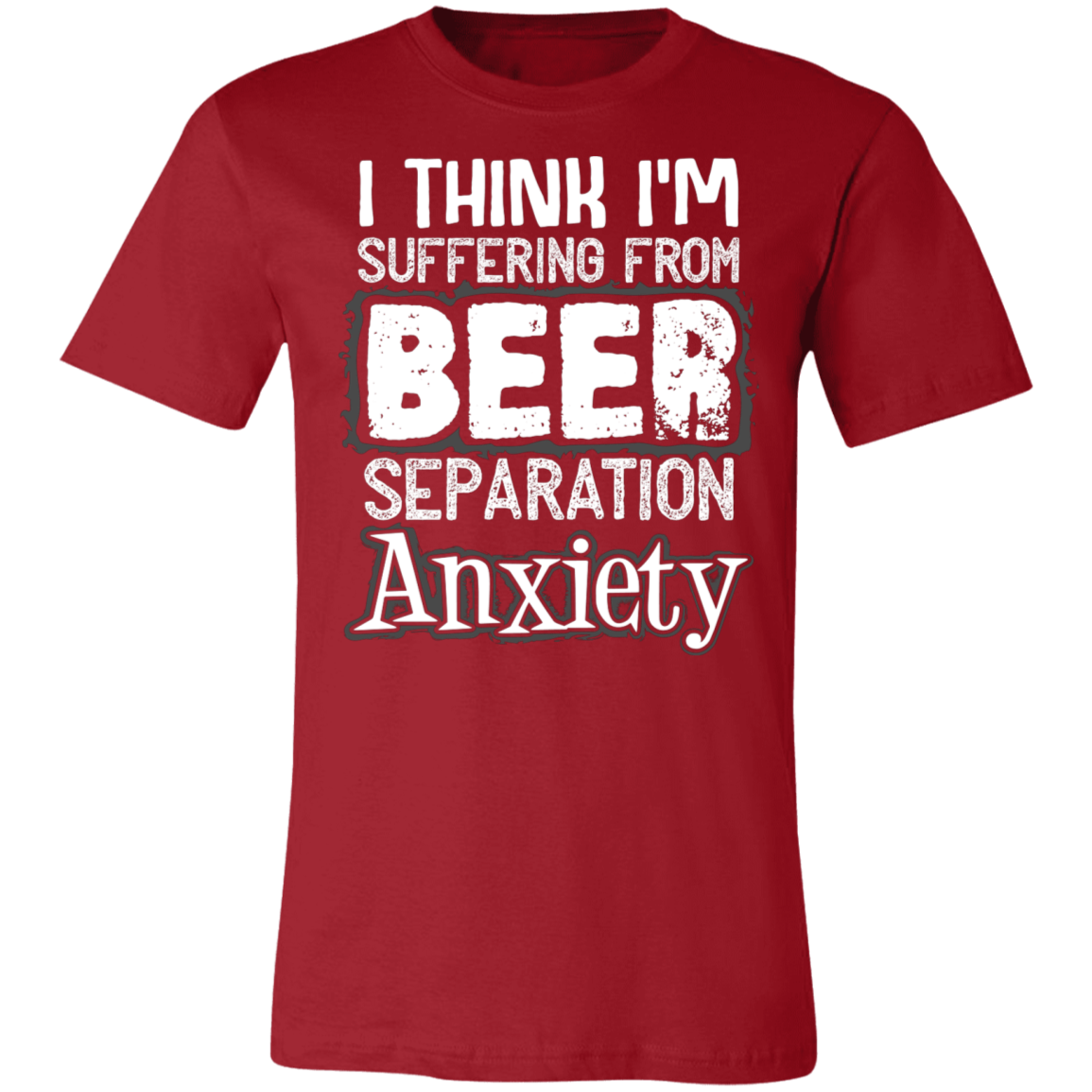 Beer Anxiety | Unisex Jersey Short-Sleeve T-Shirt