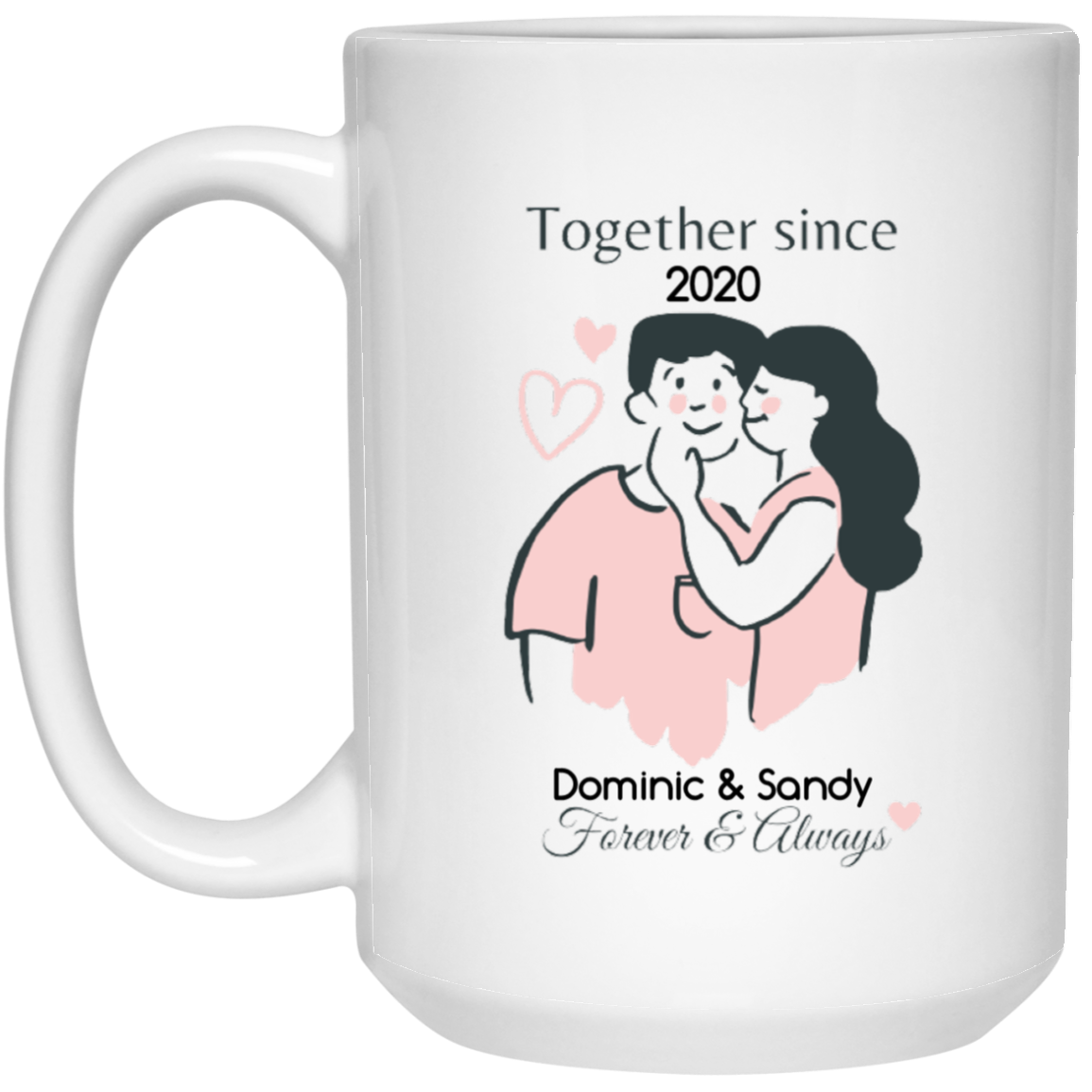 FOREVER & ALWAYS | Mug