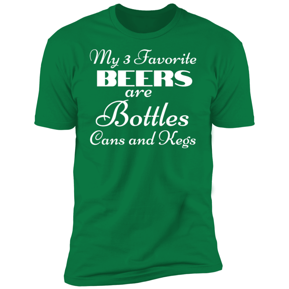 My 3 Favorite Beers Short Sleeve T-Shirt