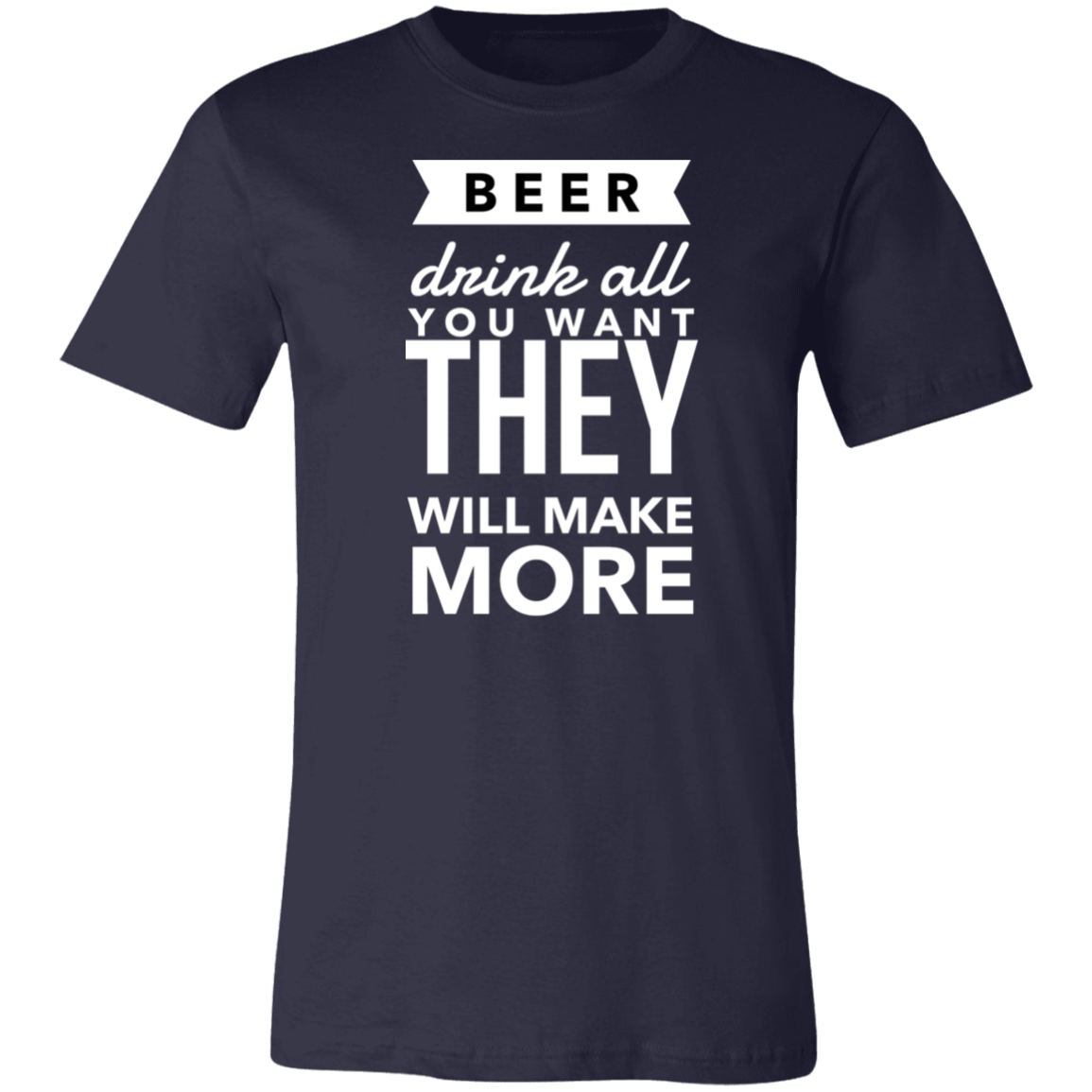 BEER! Drink More | Unisex Jersey Short-Sleeve T-Shirt