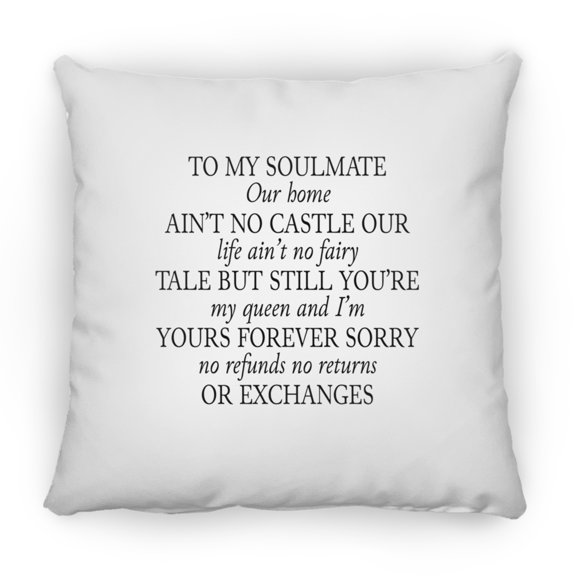 To My Soulmate | Square Pillow