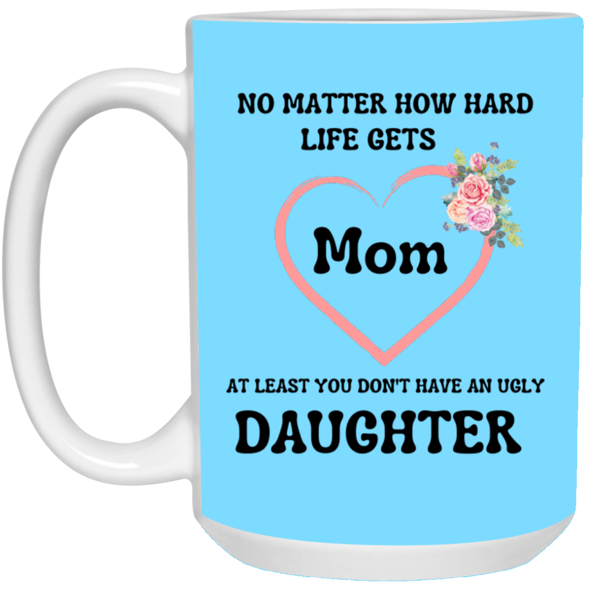 Mom & Daughter Mug