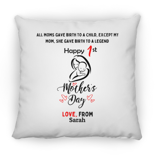1st Mother's Day Square Pillow