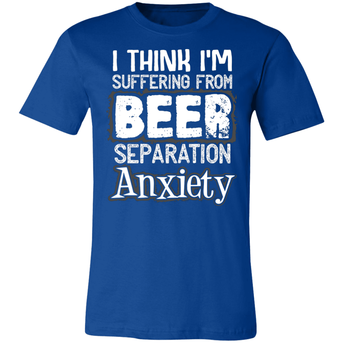 Beer Anxiety | Unisex Jersey Short-Sleeve T-Shirt