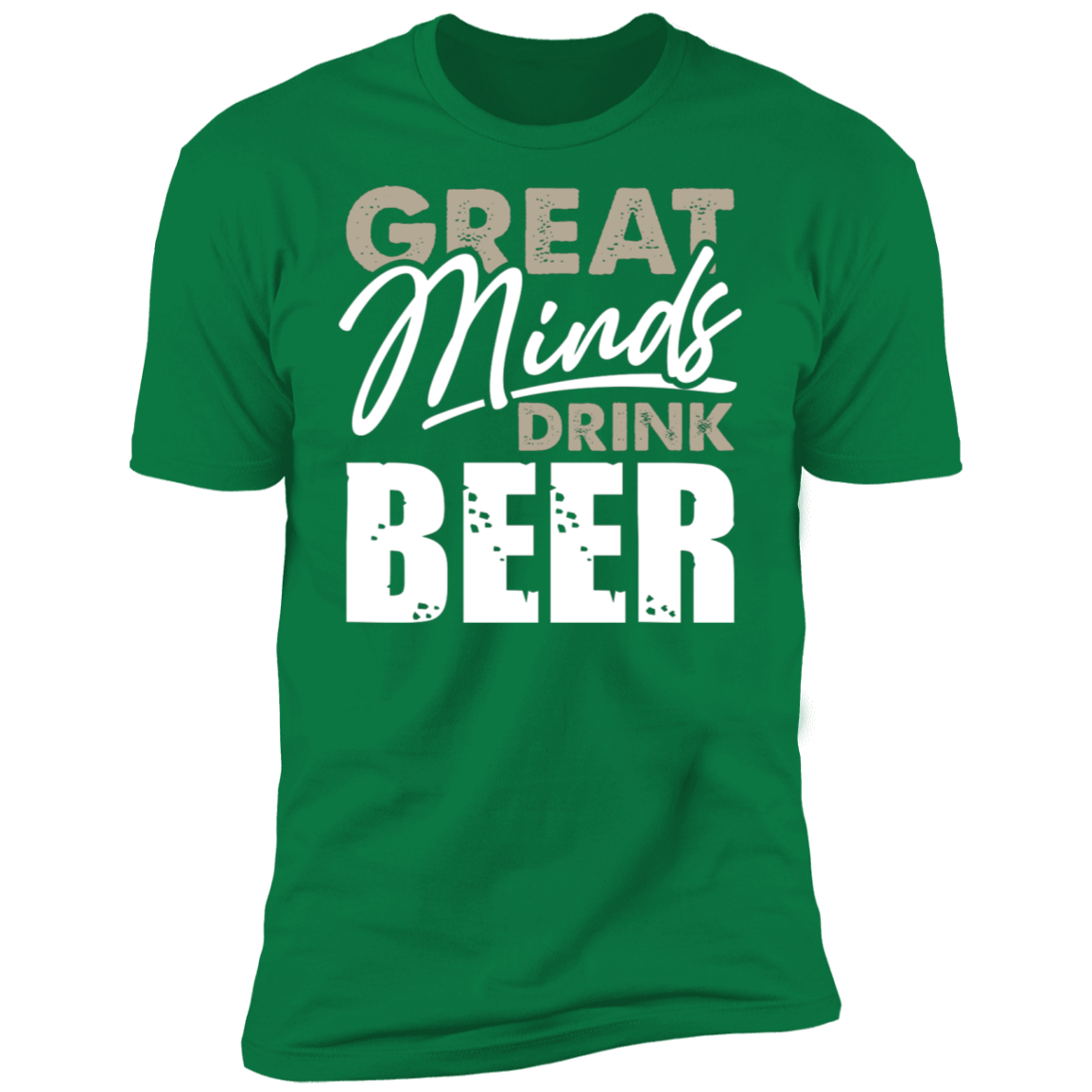 Great Mind Drink Beer T-Shirt