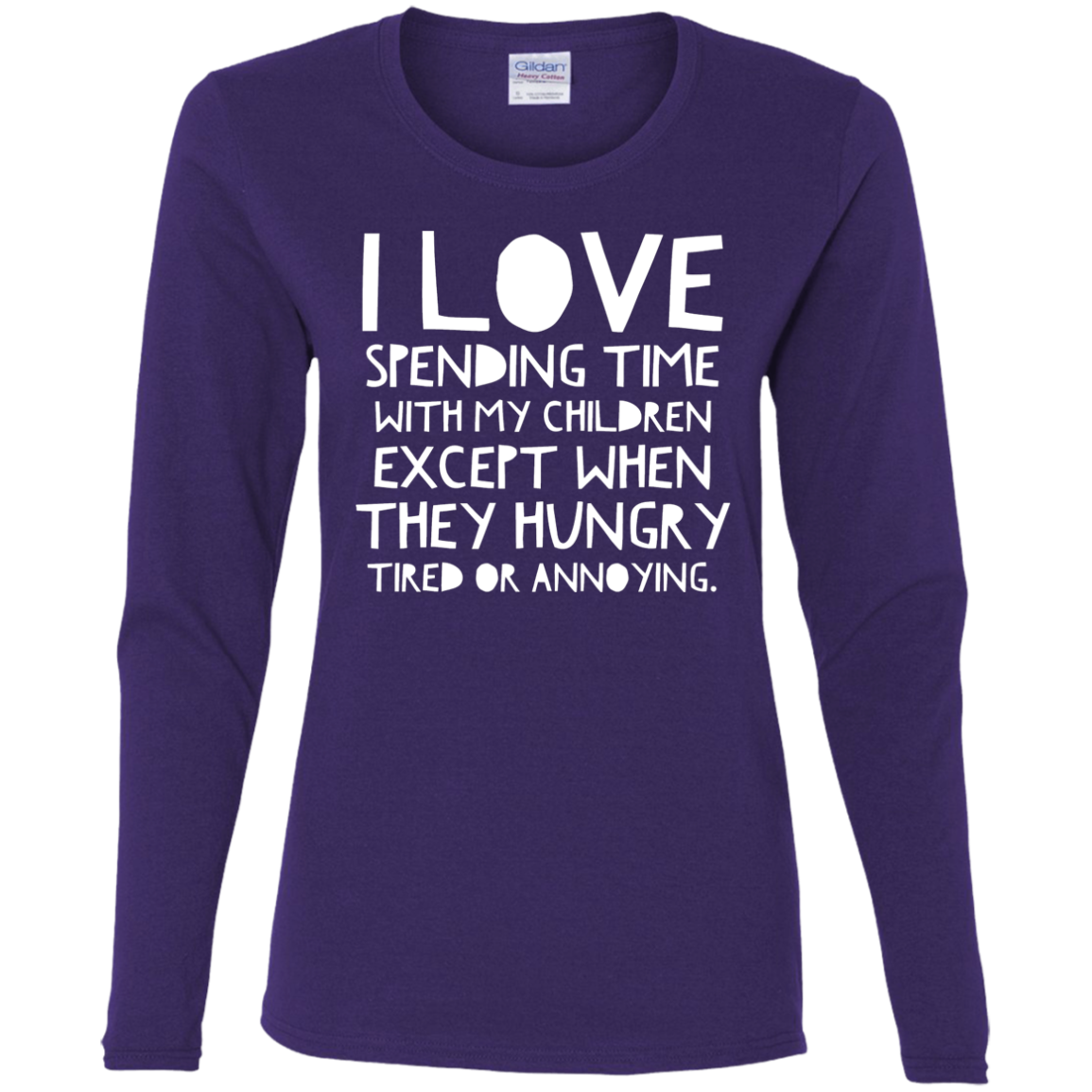 I Love Spending Time With My Children | Ladies' Cotton LS T-Shirt